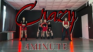 [ONE TAKE] 4MINUTE (포미닛) — CRAZY (미쳐) dance cover by Frame Diamonds