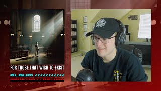 Architects - For Those That Wish To Exist // Album Reaction + Review