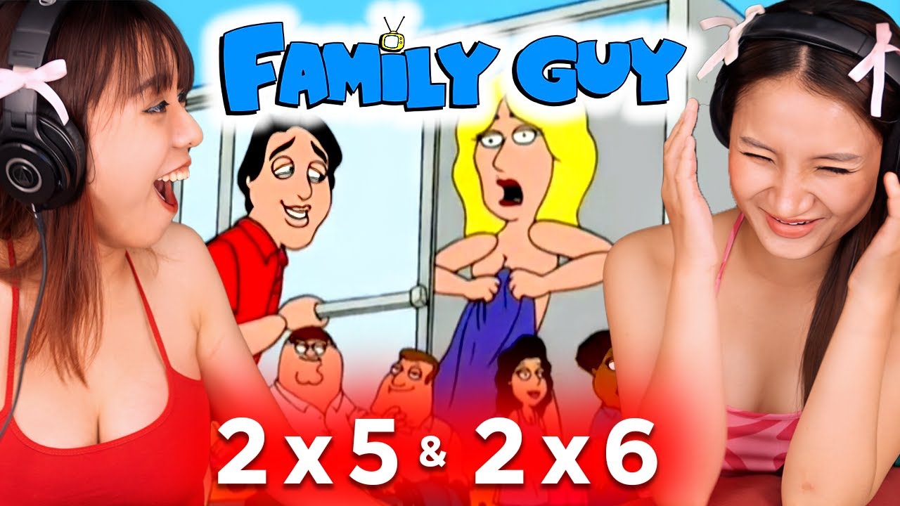 Asian Girls React | Family Guy Season 2 | Ep 5 & 6 (Family Guy Reaction)