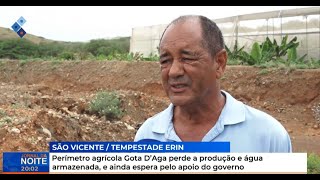 Gota D’Aga agricultural perimeter loses production and stored water, and is still waiting for gov...