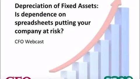 Depreciation of Fixed Assets: Is dependence on spreadsheets putting your company at risk?