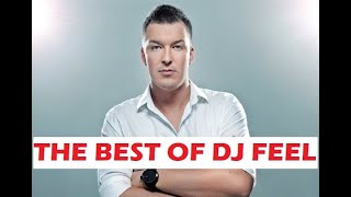 Dj Feel - The best tracks