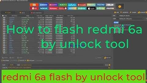 redmi 6a flashing by unlock tool//how to flashing redmi 6a by unlock tool ii