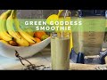 Green Goddess Smoothie | Quick &amp; Healthy Breakfast Recipe
