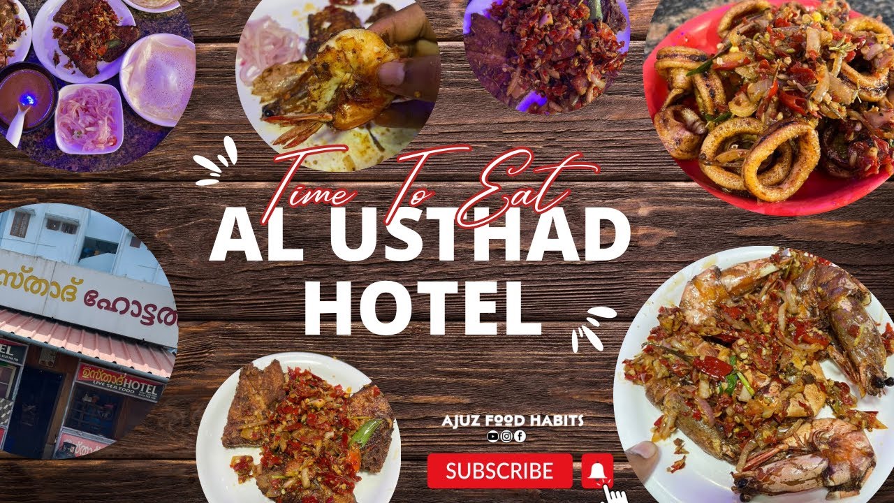 AL USTHAD HOTEL HOTEL REVIEW Thiruvananthapuram Food Stories Fish