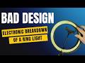 Bad Design: Inside a Cheap Ring Light