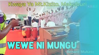 WEWE NI MUNGU [SIKIA BWANA SAUTI YANGU] I KMK-MAKUBURI CHOIR