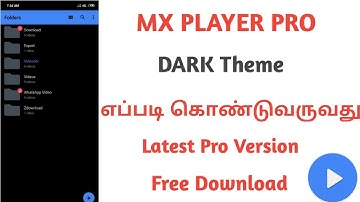 How To Enable Dark Theme In MX Player Pro Version 2019 | Download Latest Pro Version