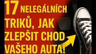 17 nelegálních triků, jak zlepšit chod vašeho auta! Plyn na podlaze