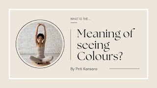 What is the Meaning of seeing Colours during Meditation? in English