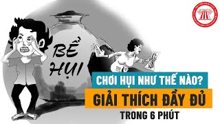 Hiểu Cách Chơi Hụi Trong 6 Phút! | TVPL