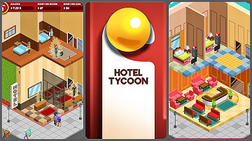 Hotel Tycoon Empire - Idle Manager Simulator Games (Gameplay Android)