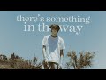 Jake Cornell Something In The Way Official Lyric Video Jake Cornell Something In The Way Official Lyric Video