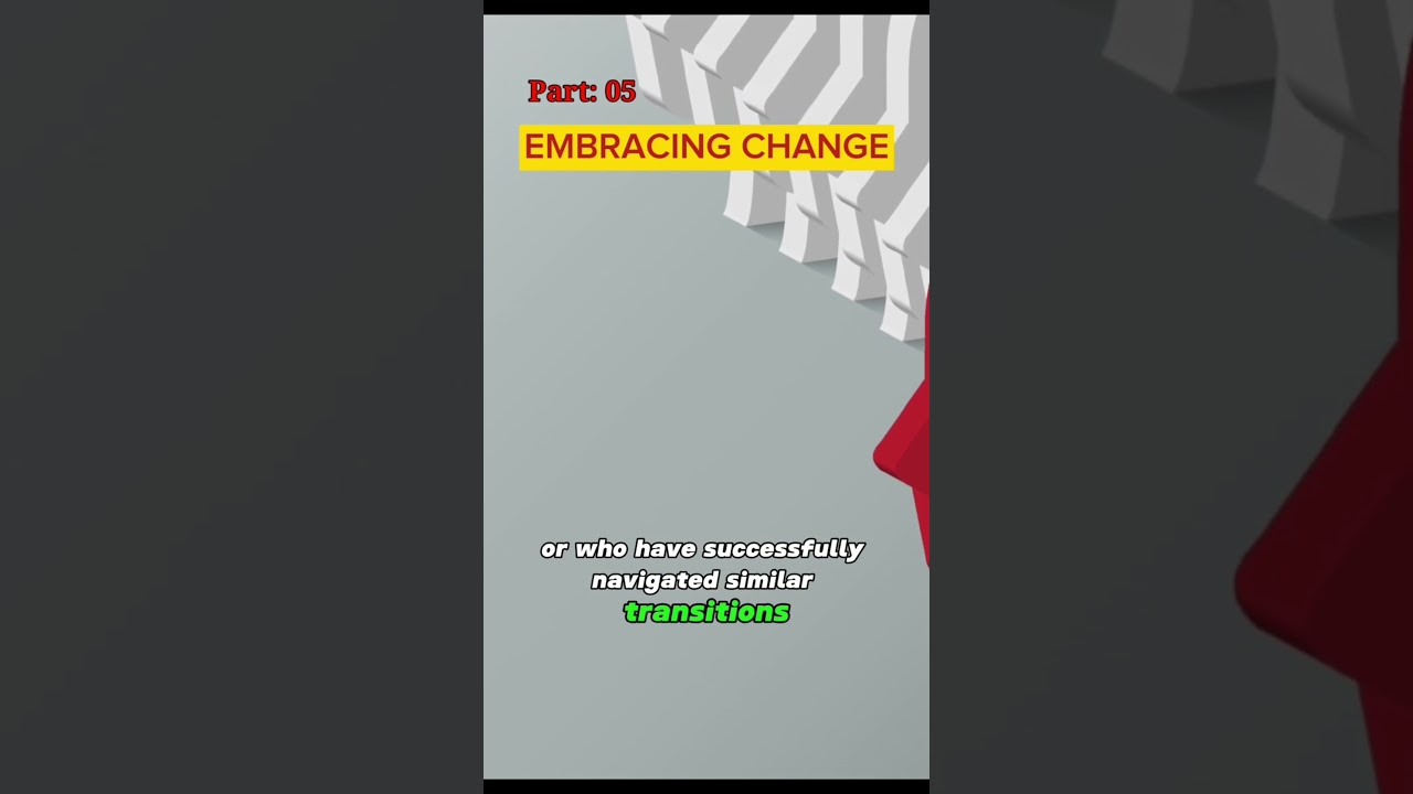 Embracing Change Part 5 