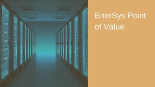 The Enersys Point Of Value