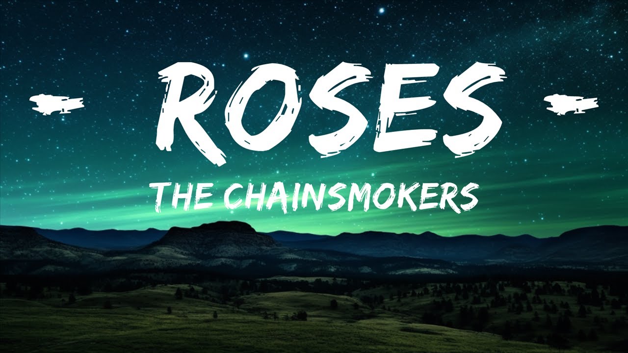 The Chainsmokers - Roses (Slowed Lyrics) ft. ROZES / 1 hour Lyrics