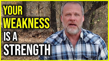 Turn Any Disadvantage to an Advantage. Your Weakness is an Asset