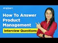 How To Solve Product Management Case Study Interview Questions | PMP Case Study | 2024 | Simplilearn
