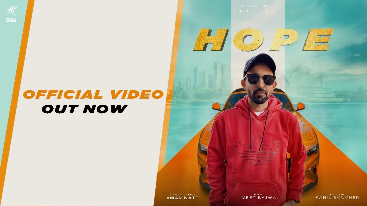 Hope (Full Video) | Amar Natt | New Punjabi Songs 2021| Humble Music |