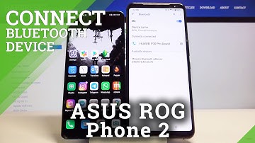 How to Connect Device via Bluetooth with ASUS ROG Phone 2 – Bluetooth Settings