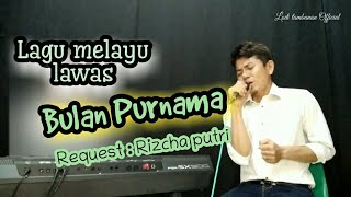 Tembang Melayu Nostalgia_Bulan Purnama_@Lodi tambunan Official