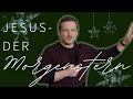 Jesus - Der Morgenstern | Thomas Richter