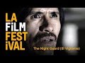 THE NIGHT GUARD (EL VIGILANTE) clip | 2017 LA Film Festival | June 14-22