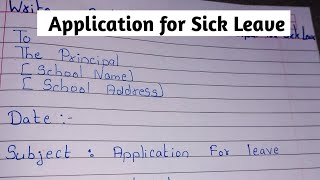 Sick Leave Application Write An Application To The Principal For Leave Letter Writing