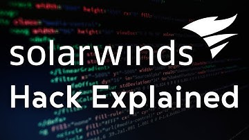 The Massive SolarWinds Hack Explained in Context