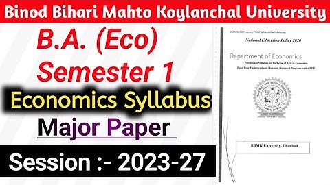 UG Semester 1 | Economics honours syllabus | Session 2023-27 | BBMKU University | Major Paper |
