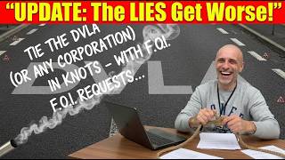 The DVLA LIES Get MUCH Worse! (UPDATE TO F.O.I Request)