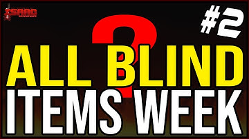 ALL BLIND ITEMS #2! - The Binding Of Isaac: Repentance #457