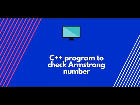 { PROGRAM TO CHECK ARMSTRONG NUMBER IN C++ }