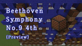 [Preview] Ludwig van Beethoven - Symphony No.9 4th movement - Minecraft Note Block