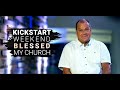 LET THE KICKSTART WEEKEND ALSO BLESS YOUR CHURCH!