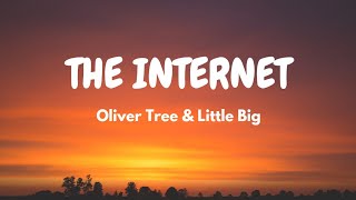 Oliver Tree & Little Big - The Internet (Lyric Video)