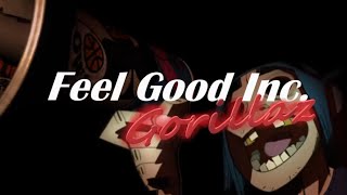 Gorillaz - Feel Good Inc. [Sub Español] (Lyrics)