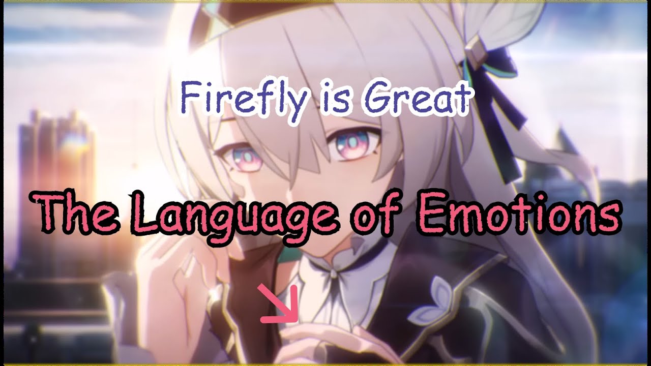 The Firefly Drama: A Psychological Standpoint | Honkai: Star Rail
