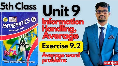 Unit 9|Information Handling| Exercise 9.2| Class 5 Maths |Average word problems| Sindhtextboard