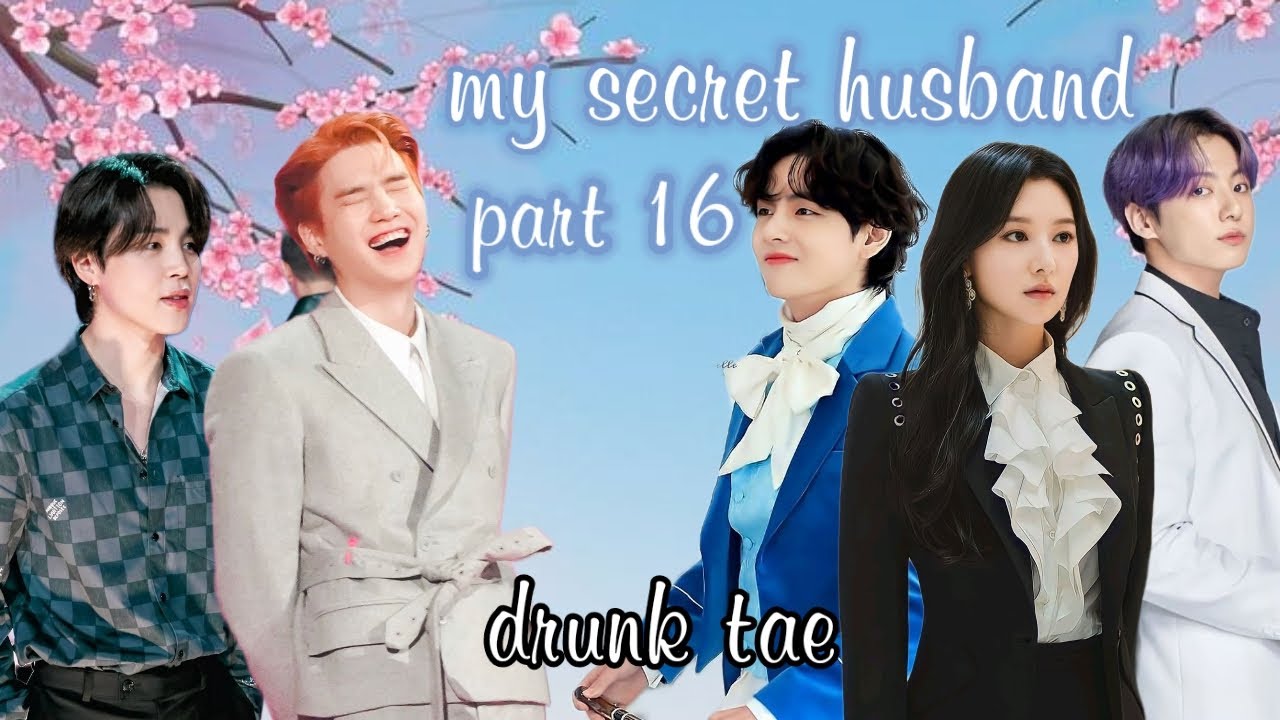 my secret husband 💗 [ part 16] Romantic moment 🙈🙈, #taepie , taekook love story