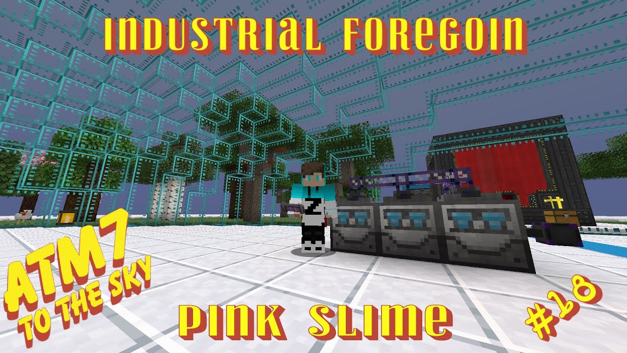 COMO FAZER PINK SLIME NO INDUSTRIAL FOREGOING ATM7 SKY YouTube