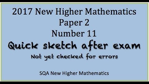 2017 SQA New Higher Mathematics Paper 2: No. 11