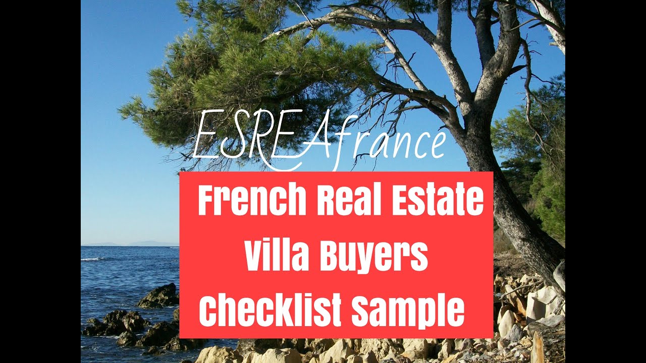 French Real Estate Buyers Checklist for Villa Purchases (examples from