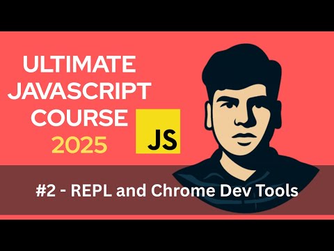 JavaScript REPL & Chrome DevTools Explained 🔥 | Start Coding JavaScript in Seconds! [Ultimate JS #2]