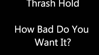 Video thumbnail of "How Bad Do You Want It"