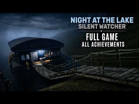 Night at the lake: Silent Watcher | Full Game | All Achievements