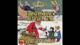 Christmas Comes But Once A Year - John Leighton