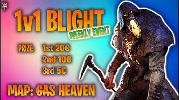 🏆 1V1 BLIGHT WEEKLY EVENT 🏆 | DEAD BY DAYLIGHT