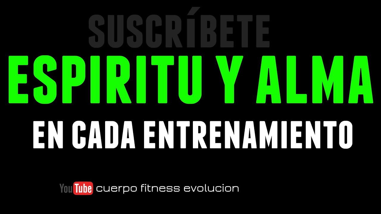Espíritu y alma en cada entrenamiento ( suscríbete a cuerpo fitness evolución ) camera iphone 8 plus apk
