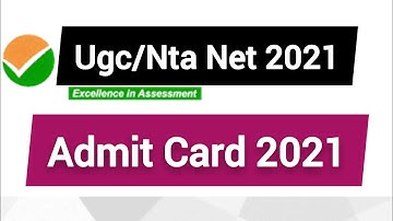 Ugc net admit card 2021/Nta net admit card 2021/Admit card of UGC/NTA Net Exam 2021